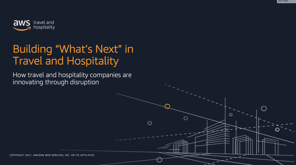 Featured image for Building “What’s Next” in Travel & Hospitality by AWS