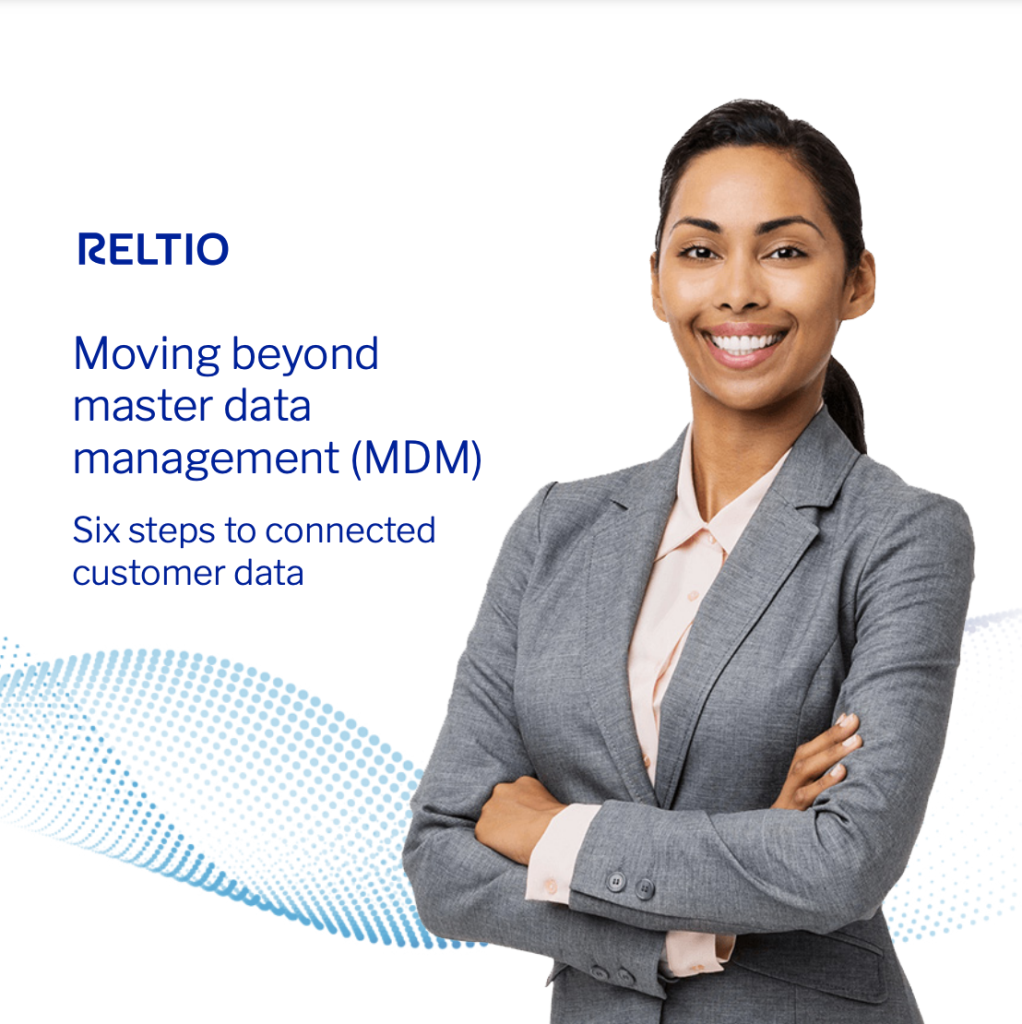 Featured image for Moving Beyond Master Data Management (MDM): 6 Steps to Connected Customer Data
