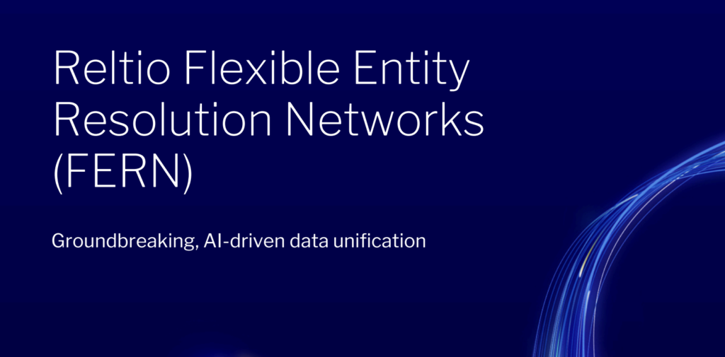 Reltio Flexible Entity Resolution Networks (FERN)