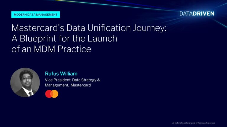 DataDriven25: Mastercard’s Data Unification Journey: A Blueprint for the Launch of an MDM practice