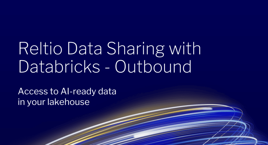 Reltio Data Sharing with Databricks – Outbound