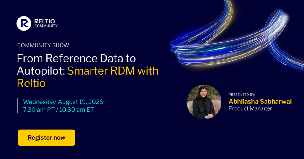 From Reference Data to Autopilot: Smarter RDM with Reltio